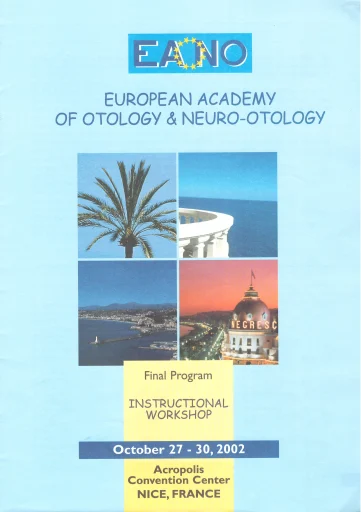 Figure 9. In 2002, with U. Fisch as president, the first EAONO instructional workshop was organized in Nice